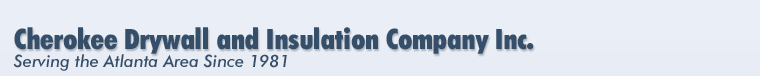 Cherokee Drywall and Insulation Company Inc.